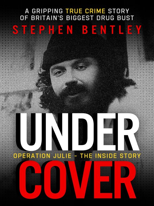 Title details for Undercover by Stephen Bentley - Wait list